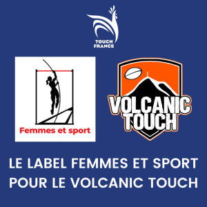 Le Label « Femmes et Sport » pour le Volcanic Touch